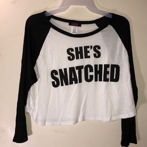 “she’s snatched” crop top